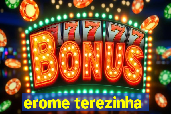 erome terezinha